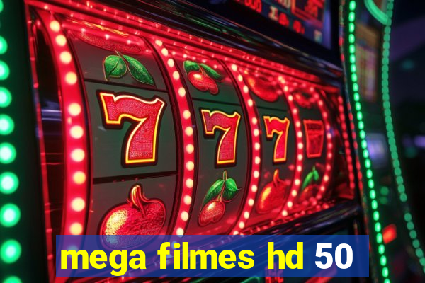 mega filmes hd 50